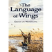 The Language of Wings: Essays on Waterfowl