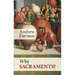 Why Sacraments?