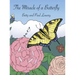 The Miracle of a Butterfly