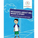 Messages About Me, Wade's Story: A Boy's Quest for Healthy Body Image
