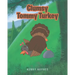 Clumsy Tommy Turkey