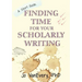 Finding Time for your Scholarly Writing: A Short Guide