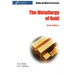 The Metallurgy of Gold (6th Edition) - Mining and Mineral Processing