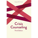 Crisis Counseling: Third Edition