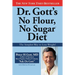Dr. Gott's No Flour, No Sugar(TM) Diet