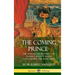 The Coming Prince: The Marvelous Prophecy of Daniel's Seventy Weeks Concerning the Antichrist (Hardcover)