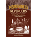 Moonshiners & Revenuers: From Bootleggers to Arsonists - Atf's Battle Against Criminals in North Carolina
