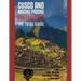 CUSCO AND MACHU PICCHU FOR TRAVELERS. The total guide: The comprehensive traveling guide for all your traveling needs. By THE TOTAL TRAVEL GUIDE COMPA