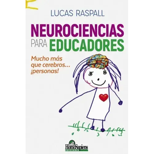 Neurociencia para educadores: Mucho más que cerebros... ¡personas!