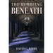 The Rumbling Beneath: The Jack Sutherington Series - Book I