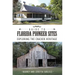 Guide to Florida Pioneer Sites: Exploring the Cracker Heritage