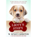 Lacey's Story: A Puppy Tale