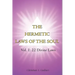 The Hermetic Laws of the Soul: Vol 1: 22 Divine Laws