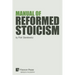 Manual of Reformed Stoicism