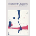 Scattered Chapters: New & Selected Poems