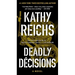 Deadly Decisions