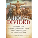 A House Divided: Slavery and American Politics from the Constitution to the Civil War
