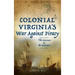 Colonial Virginia's War Against Piracy: The Governor & the Buccaneer