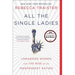 All the Single Ladies: Unmarried Women and the Rise of an Independent Nation