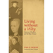 Living without a Why
