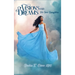 Of Visions and Dreams: For Her Daughters