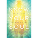 Know Your Soul: Bring Joy to Your Life