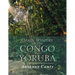 Ozain Mystery of the Congo and Yoruba