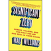 Significant Zero: Heroes, Villains, and the Fight for Art and Soul in Video Games