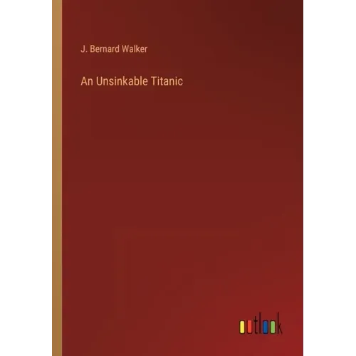 An Unsinkable Titanic