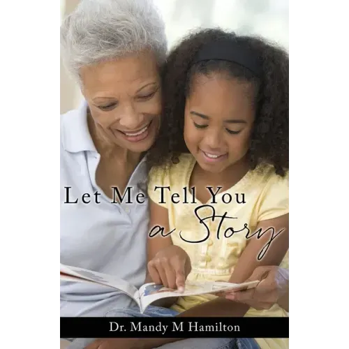Let Me Tell You a Story