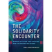 The Solidarity Encounter: Women, Activism, and Creating Non-Colonizing Relations