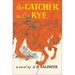 The Catcher in the Rye