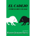 El Cadejo: Entre El Bien Y El Mal