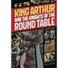 King Arthur and the Knights of the Round Table: A Graphic Novel