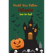 Would you rather Halloween Book For Adults: Fun Halloween Game Questions for Teens, Adults, Girls, Boys and Family, Fun Trick or Treat Spooky Scary Cr