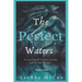 The Perfect Waters: Odessa. Book One