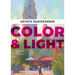 Artists' Master Series: Color and Light