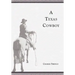 A Texas Cowboy