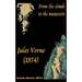 From the clouds to the mountain Jules Verne (1874)