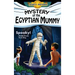 Mystery of the Egyptian Mummy: An Ancient Egypt Kids Book