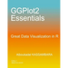GGPlot2 Essentials: Great Data Visualization in R