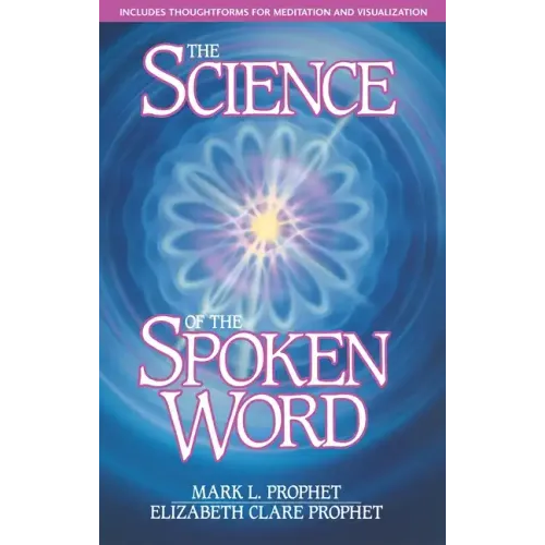 The Science of the Spoken Word