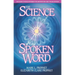 The Science of the Spoken Word