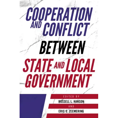 Cooperation and Conflict between State and Local Government