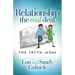 Relationship the Real Deal: The Truth at Last