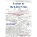 Letters to Little Ones: The Three Century Story of a Pioneer Family and Their Descendants Living In Baltimore Hundred, Sussex County, Delaware 1675-20