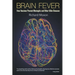 Brain Fever: How Vaccines Prevent Meningitis and Other Killer Diseases