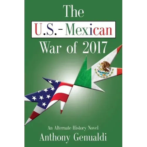 The U.S.-Mexican War of 2017