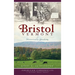 Bristol, Vermont: Historically Speaking