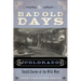 The Bad Old Days of Colorado: Untold Stories of the Wild West